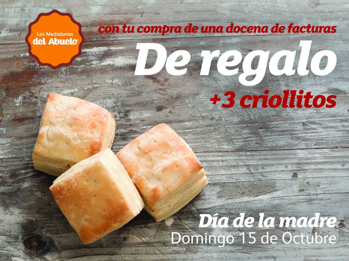 #Promo #DiaDeLaMadre #15deOctubre Con la compra de tu docena, te llevas 3 criollitos de regalo!😍🥐🎉
Locales adheridos facebook.com/notes/las-medi…