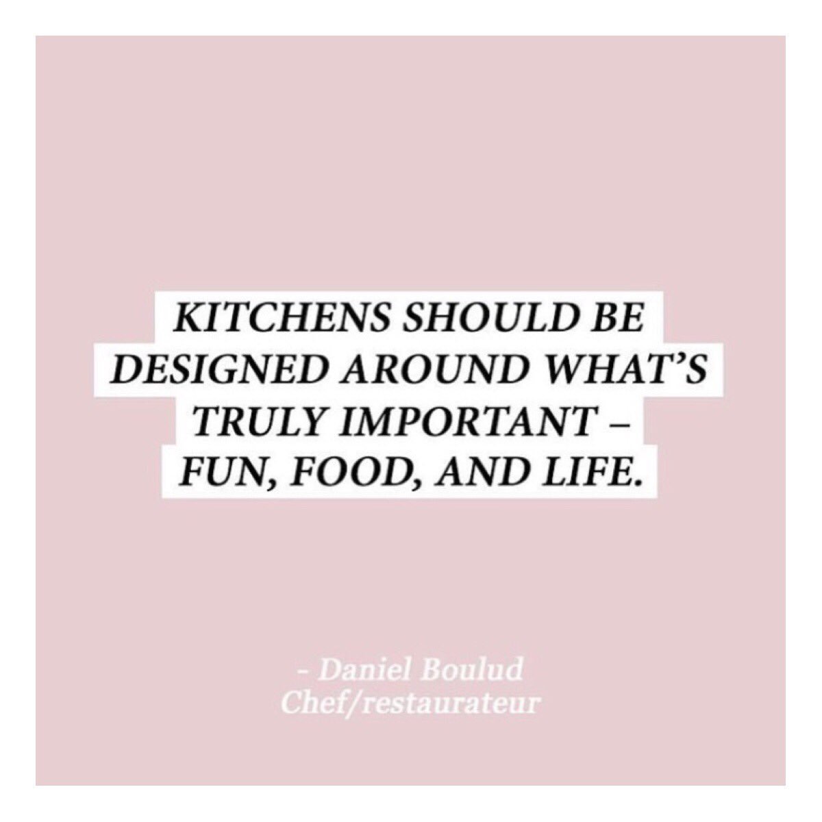 DSSDintltrade's tweet photo. "Kitchens should be designed around what's truly important: fun, food and life." - Daniel Boulud #KitchenQuote #Kitchen #YYJdeals #yyj https://t.co/WmWFTaqpZq