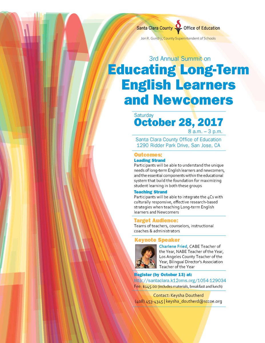 The Santa Clara County Summit on Educating Long-Term English Learners &amp; Newcomers." Register: santaclara.k12oms.org/eventdetail.ph…