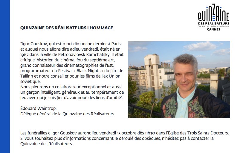 Quinzaine's tweet photo. "Il était critique, historien du cinéma, fou du septième art [...] Nous pleurons un collaborateur exceptionnel..." Igor Gouskov est décédé. https://t.co/a1GHIti4i9