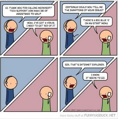 Joe_the_IT_guy's tweet image. Anybody out there still use Internet Explorer? #techumor