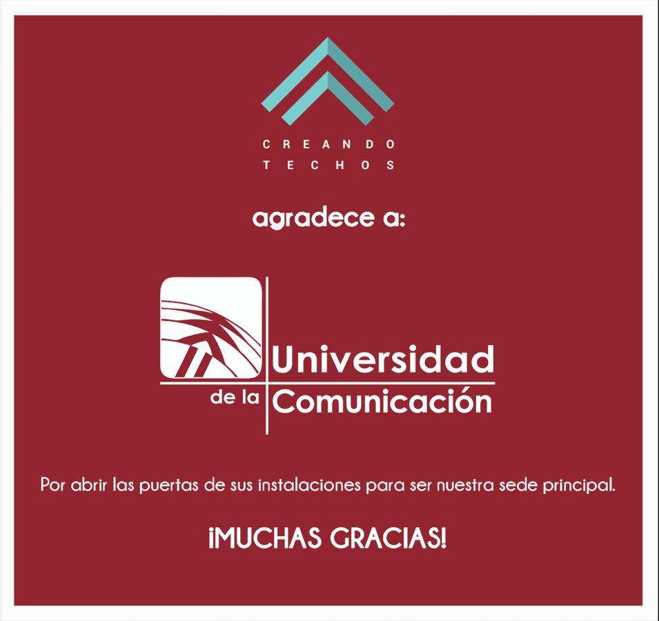 Gracias a la <a href="/UC_oficial/">Universidad de la Comunicación</a> por ser la sede principal de Creando Techos este 4 y 5 de noviembre.