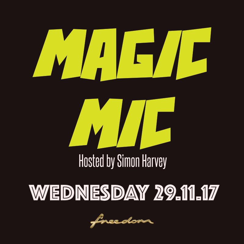 freedombarsoho's tweet image. #magicmic #29.11.17