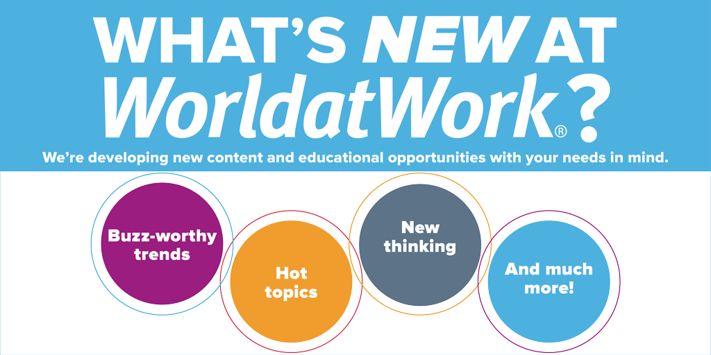 WorldatWork's tweet photo. It's #WhatsNewWednesday! We have a brand new resource page w/ the latest in #WorldatWork news &amp; content: https://t.co/FuRrhbVxgi https://t.co/W2ICNZGmId