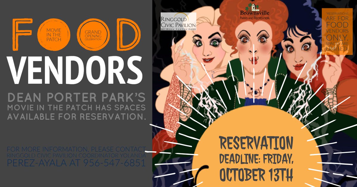 BTXParks's tweet photo. Attention #FoodVendors: Friday, Oct. 13 is the LAST day to reserve/pay for space at #MovieInThePatch. Call 956-547-6851 for info.🎃#RGV https://t.co/Re1WGoE6u1
