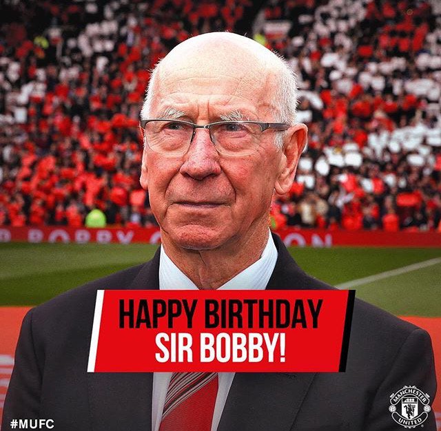 We just say make we wish Sir Bobby Charlton Happy Birthday! 