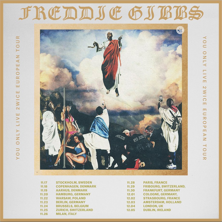 EMPIRE's tweet photo. .@FreddieGibbs "You Only Live 2wice" European Tour
Tix available now: https://t.co/uM5NU55dX5
#YOL2 #ESGN https://t.co/jWjOEeJgjM