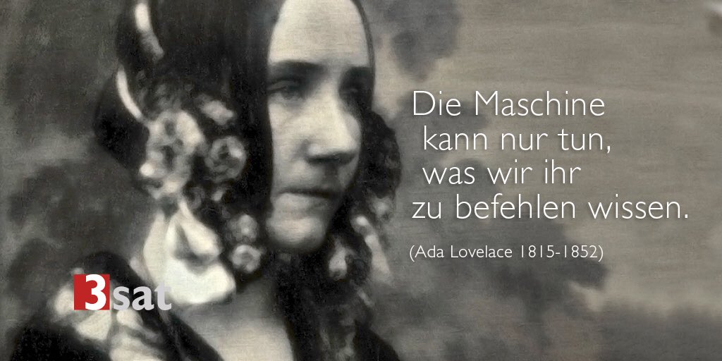 3sat's tweet image. Der 1. Programmierer d. Welt war eine Frau: #AdaLovelace Heute wird der britischen Mathematikerin weltweit gedacht #AdaLovelaceDay