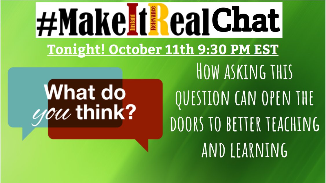 MathDenisNJ's tweet photo. Join #MakeItReal Chat tonight! It's a great topic...What Do You Think? #kidsdeserveit #tlap #learnlap #immooc #fledchat #MOREnet2017 #njed https://t.co/ZvbcjKFHnm