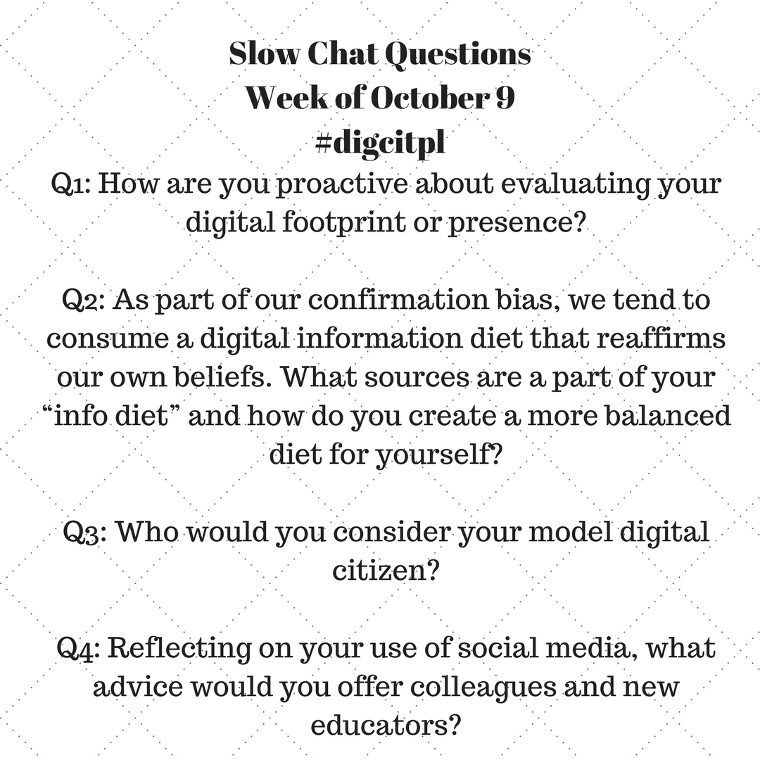 Penchevable's tweet photo. We'd love to hear from you about our #digcitpl slow chat questions for the week! It's not too late to answer! Share your #digcit knowledge! https://t.co/LdFGIUsPLu