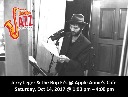 Orillia Jazz Festival presents Jerry Leger &amp; the Bop Fi’s @ Apple Annie's... (more:shoplocal.ly/449qP)