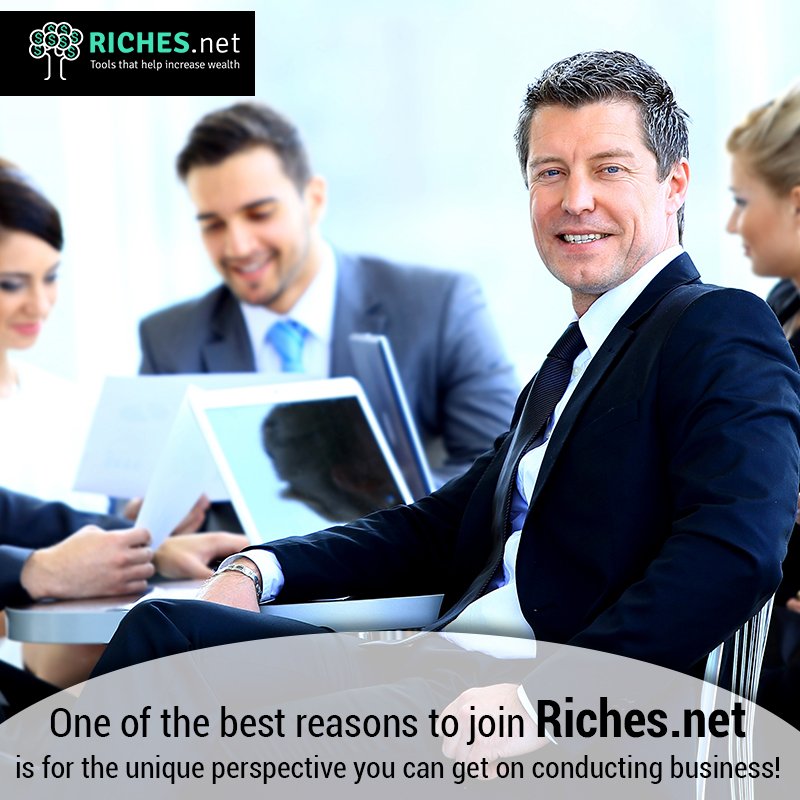 RichesNet's tweet image. One of the best reasons to join Riches is for the unique perspective you can get on conducting #business! riches.net