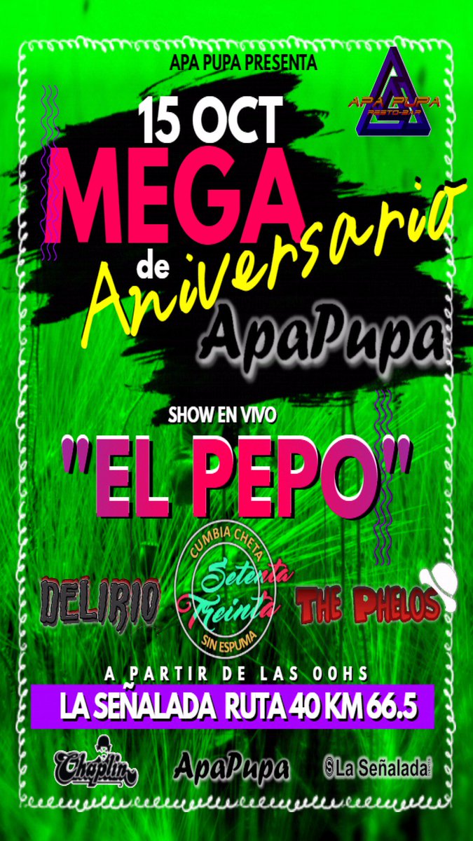 ApaPupaRestoBar's tweet photo. #15O #DELIRIO #THEPHELOS #SETENTATREINTA #ELPEPO #FIESTOOOOOOOOOON #ULTIMASANTICIPADAS https://t.co/ffRPROJef3