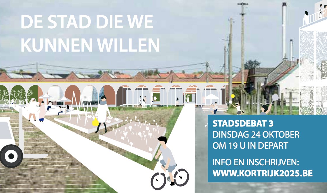 Schrijf nu in vr het grote stadsdebat over hoe we ruimte willen gebruiken in onze stad: kortrijk.be/kortrijk2025/s… #Kortrijk Afspraak op 24/10.