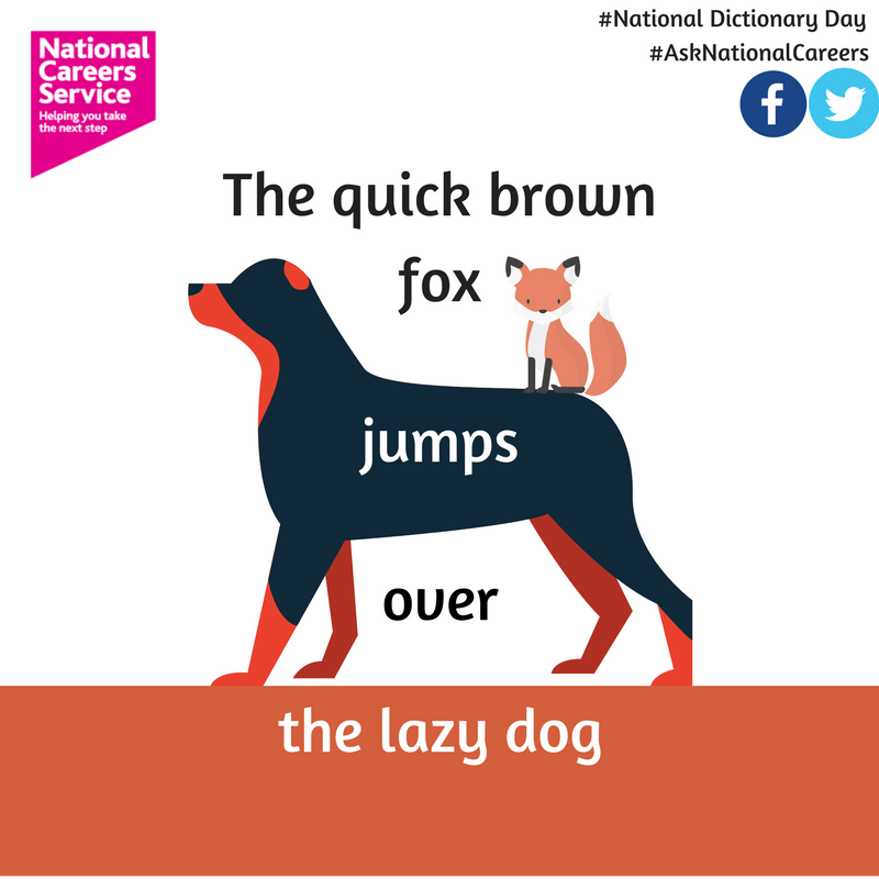 NationalCareers's tweet image. On #NationalDictionaryDay, we’re talking #pangrams, which contain every letter. Can you think of any good ones?