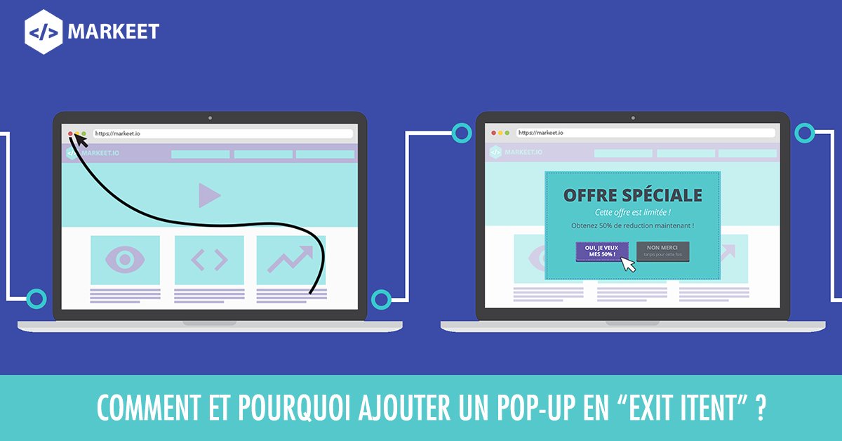 MarkeetApp's tweet photo. [Article / Tuto] Comment et pourquoi ajouter un pop-up en “Exit Itent” sur votre site ? Voir le Tuto 👇🏼https://t.co/aTcaiKk2Lf #ExitItent https://t.co/s7QTmuGQAU