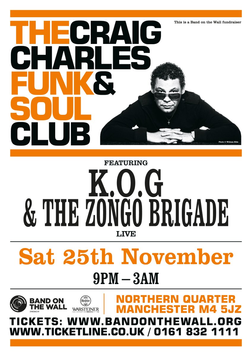 Band on the Wall (@bandonthewall) on Twitter photo JUST ANNOUNCED: <a href="/CCfunkandsoul/">Craig Charles</a> hits <a href="/bandonthewall/">Band on the Wall</a> on 25th Nov with <a href="/KOGmusic1/">K.O.G</a> & <a href="/ZongoBrigade/">Zongo Brigade</a> LIVE! Tickets --> bandonthewall.org/events/craig-cβ¦ JUST ANNOUNCED: <a href="/CCfunkandsoul/">Craig Charles</a> hits <a href="/bandonthewall/">Band on the Wall</a> on 25th Nov with <a href="/KOGmusic1/">K.O.G</a> & <a href="/ZongoBrigade/">Zongo Brigade</a> LIVE! Tickets --> bandonthewall.org/events/craig-cβ¦