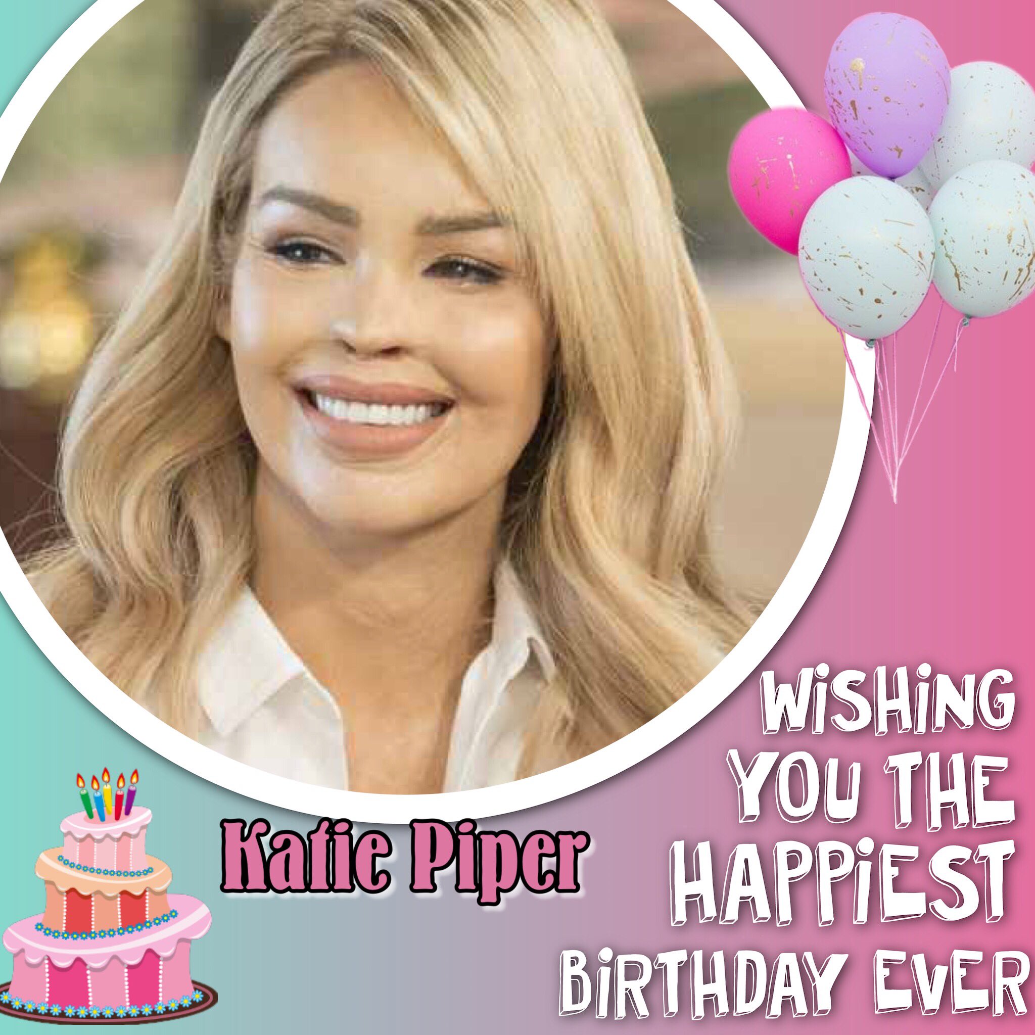 Happy Birthday to Katie Piper, Aggie Mackenzie, Angela Rippon, Brian Kerr, Ledley King & Stephen Lee 