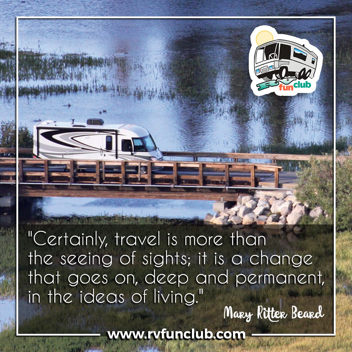 RvFunClub's tweet photo. The thing that defines you the most is the adventures and memories you have had! Live your life today! #RVFunClub https://t.co/cOniAwxNFK