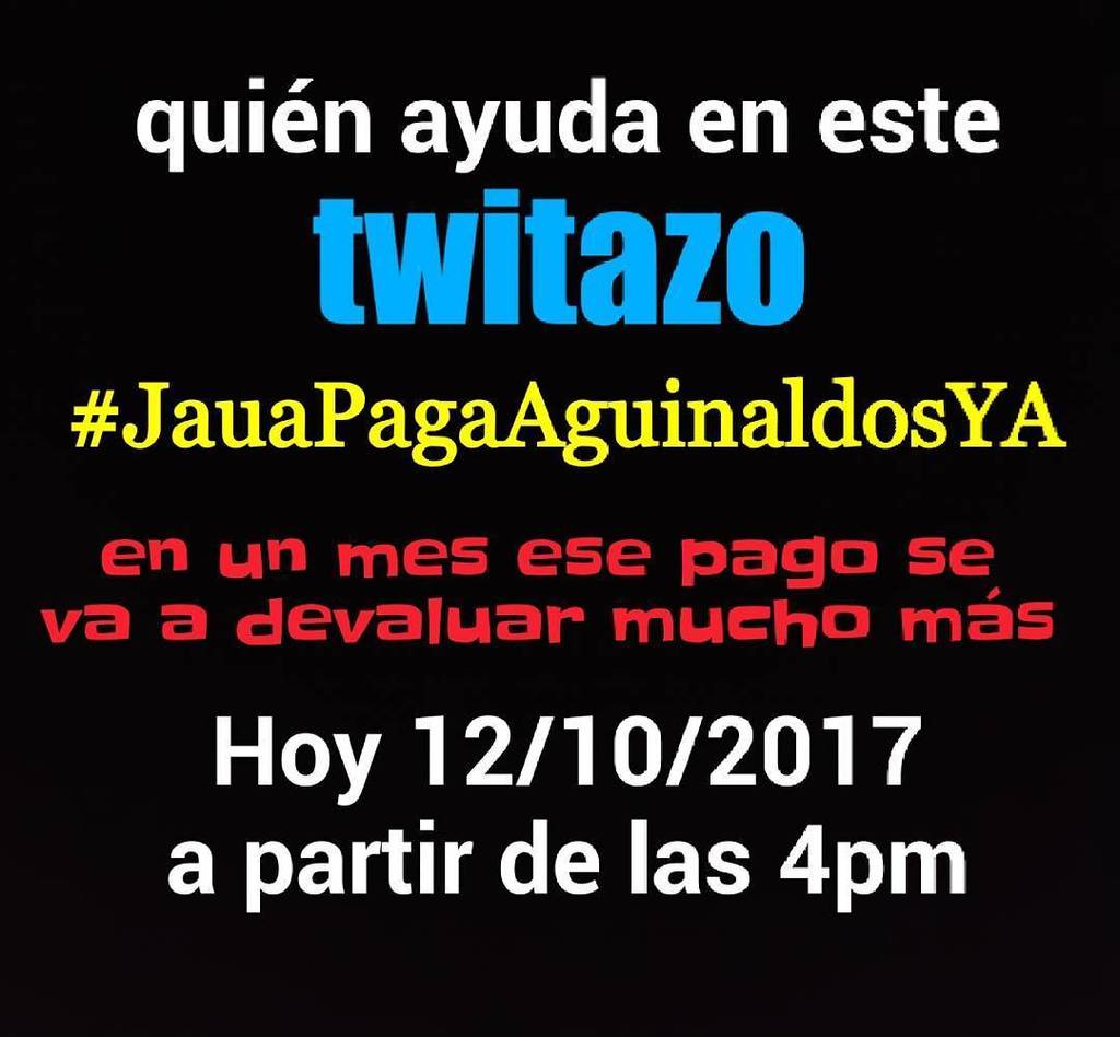 dccolectivo's tweet photo. Quien apoyará esta etiqueta en Twitter #JauaPagaAguinaldosYA https://t.co/eV6MVcW4zJ https://t.co/5IID8Ma6jF