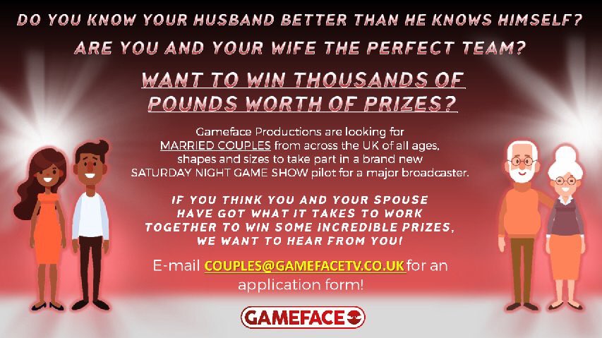 BRAND NEW SATURDAY NIGHT GAME SHOW PILOT LOOKING FOR MARRIED COUPLES TO #TAKEPART - couples@gamefacetv.co.uk for info!