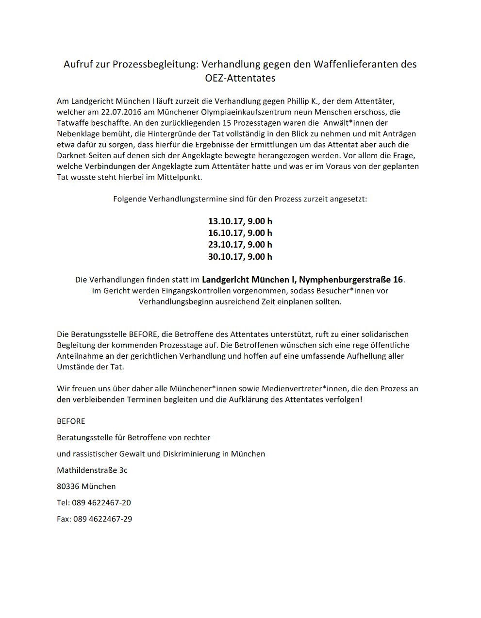 Before E V Im Oez Prozess Freuen Sich Die Betroffenen Uber Solidarische Prozessbegleitung Offentliche Anteilnahme In Den Kommenden Verhandlungstagen T Co Gzngogrymk