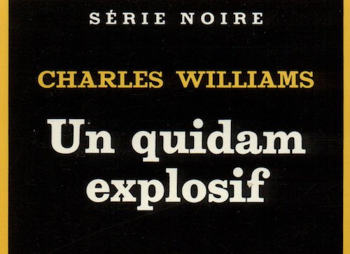 zonelivre's tweet photo. Charles WILLIAMS : Un quidam explosif @zonelivre - https://t.co/Te6H3Oa1Di - #CharlesWILLIAMS #Mars1975 #PatrickFLOERSHEIM #SérieNoire https://t.co/gVnF1HkR4r