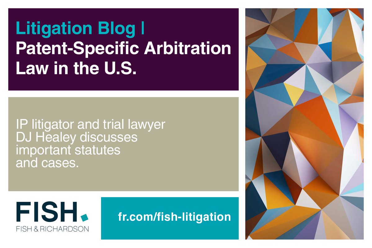 FishLitigation's tweet image. #IP litigator @DanielleJHealey provides timely insights into #arbitrationlaw. fr.com/?p=69302 #Litigationblog