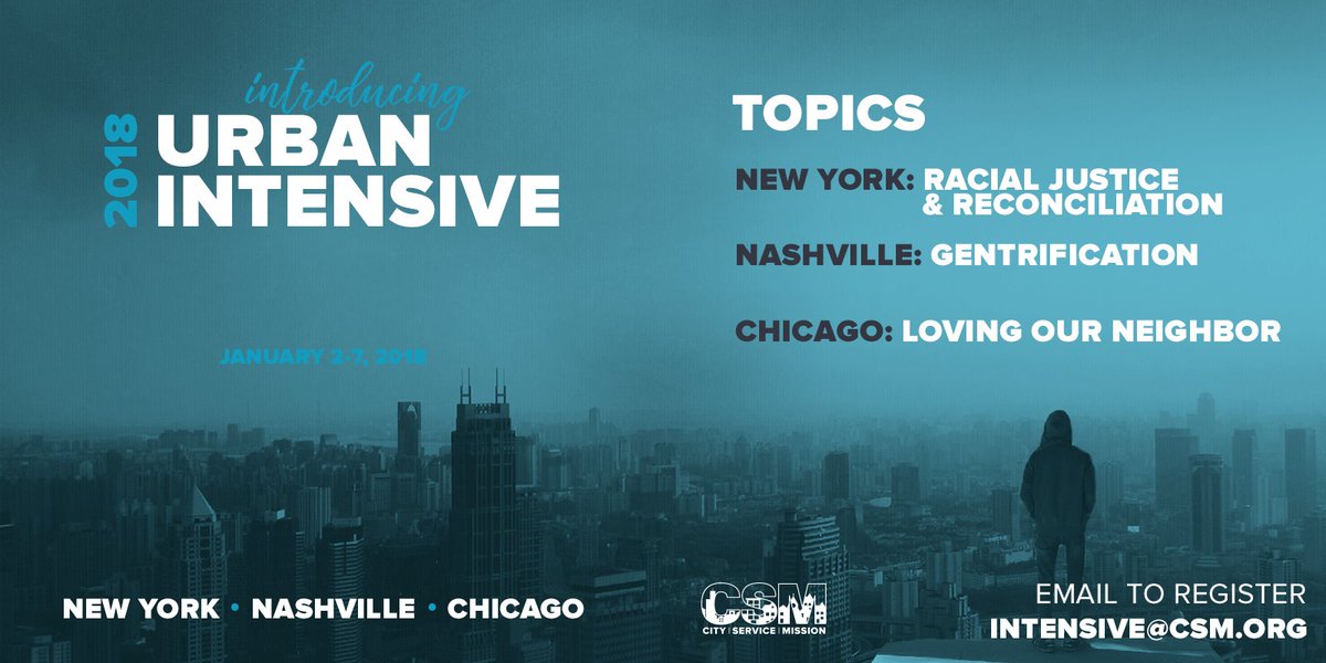 ServewithCSM's tweet photo. College Students: It's time to register for this year's Urban Intensive. Secure your spot by emailing intensive@csm.org! #ServeWithCSM https://t.co/LVihYEv6vW
