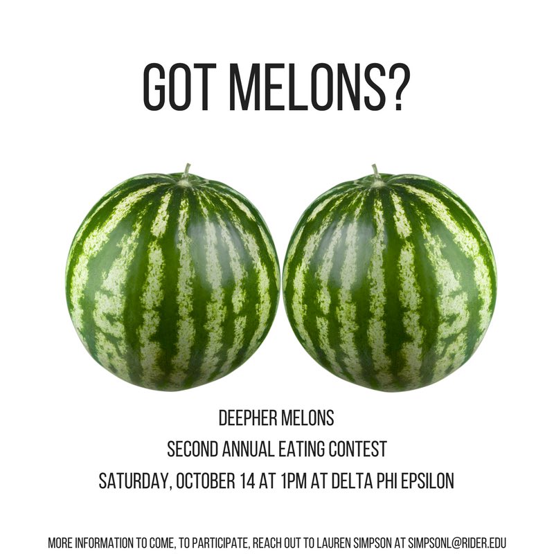 deepher_rider's tweet photo. Our second annual eating contest, Deepher Melons! 🍉 To participate please contact Lauren Simpson, at simpsonl@rider.edu. 🤗 https://t.co/jZeMeK9GqS