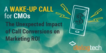 DialogTech's tweet photo. Marketing leaders explain what they think about the unexpected impact of #callconversions https://t.co/vcXvUECCrs #callattribution https://t.co/fUFp4ajahX