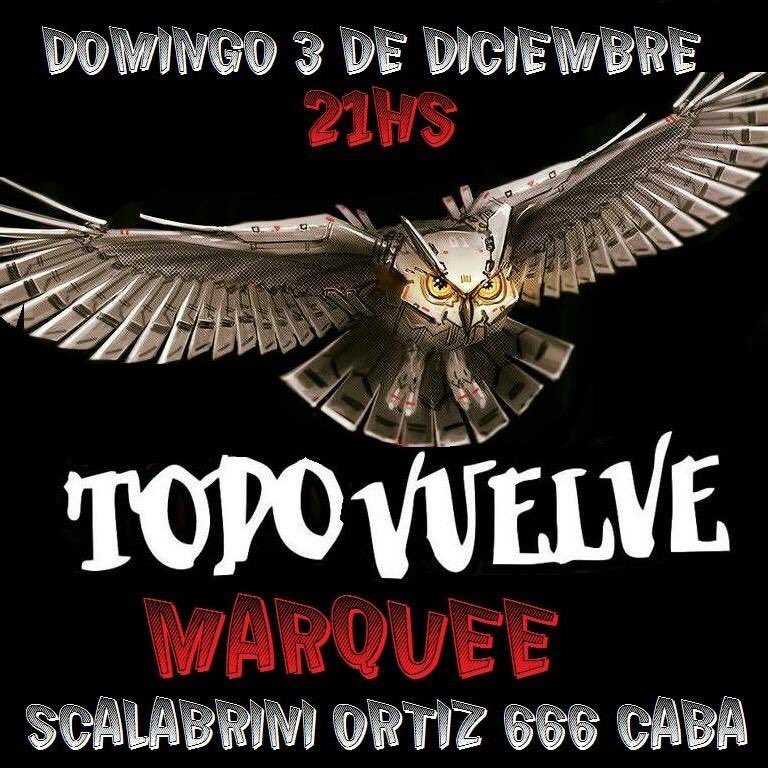 #TodoVuelve en el #Marquee #Despedidadelaño