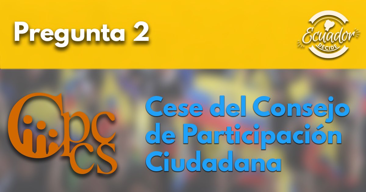 DecideEC's tweet photo. Se cesará de funciones al actual consejo de participación y se buscará los mecanismos adecuados para la selección de uno nuevo. https://t.co/yBsMQFqSeo