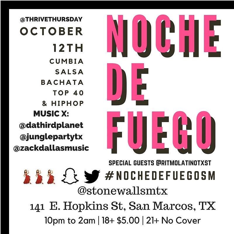 ThriveThursday's tweet photo. Come join us for Latin night @StonewallSMTX! 

Our last Noche De Fuego event was PACKED and tonight we expect nothing less 💃 https://t.co/ZUetEM2JBH