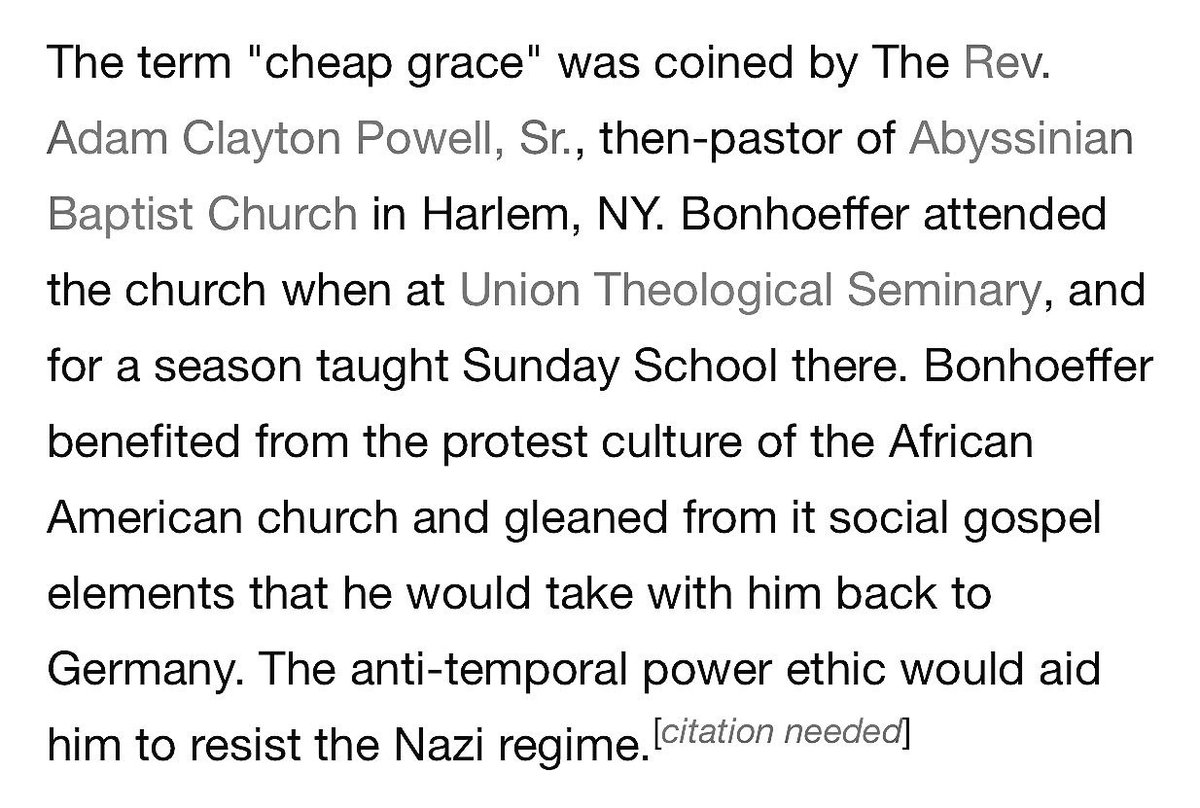 It was not a White Evangelical Church but The Black Church that Pastor Dietrich Bonhoeffer first heard the term "cheap grace" when he attended Adam Clayton Powell's, Abyssinian Baptist Church in  #Harlem, NY.!