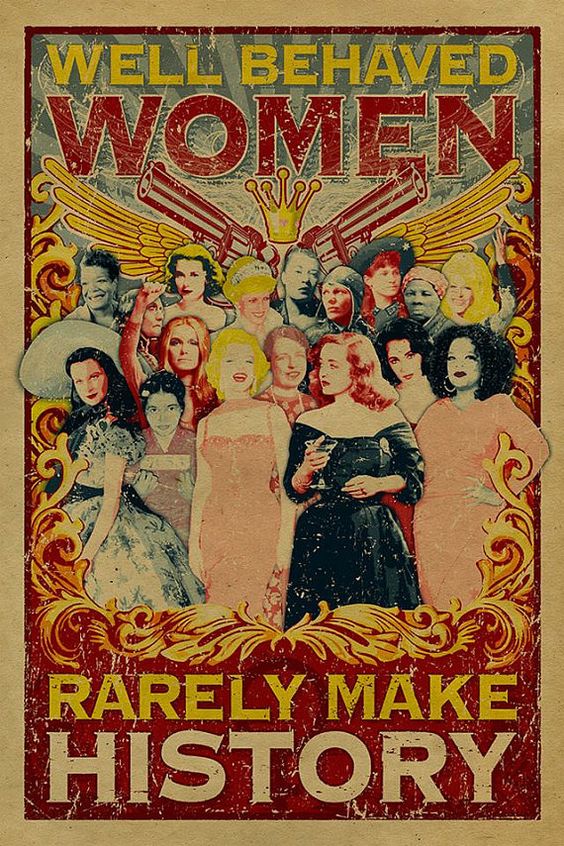 TheWomensOrg's tweet photo. 'Well behaved women rarely make history...' 
💪💪💪 https://t.co/w06bNFERPh