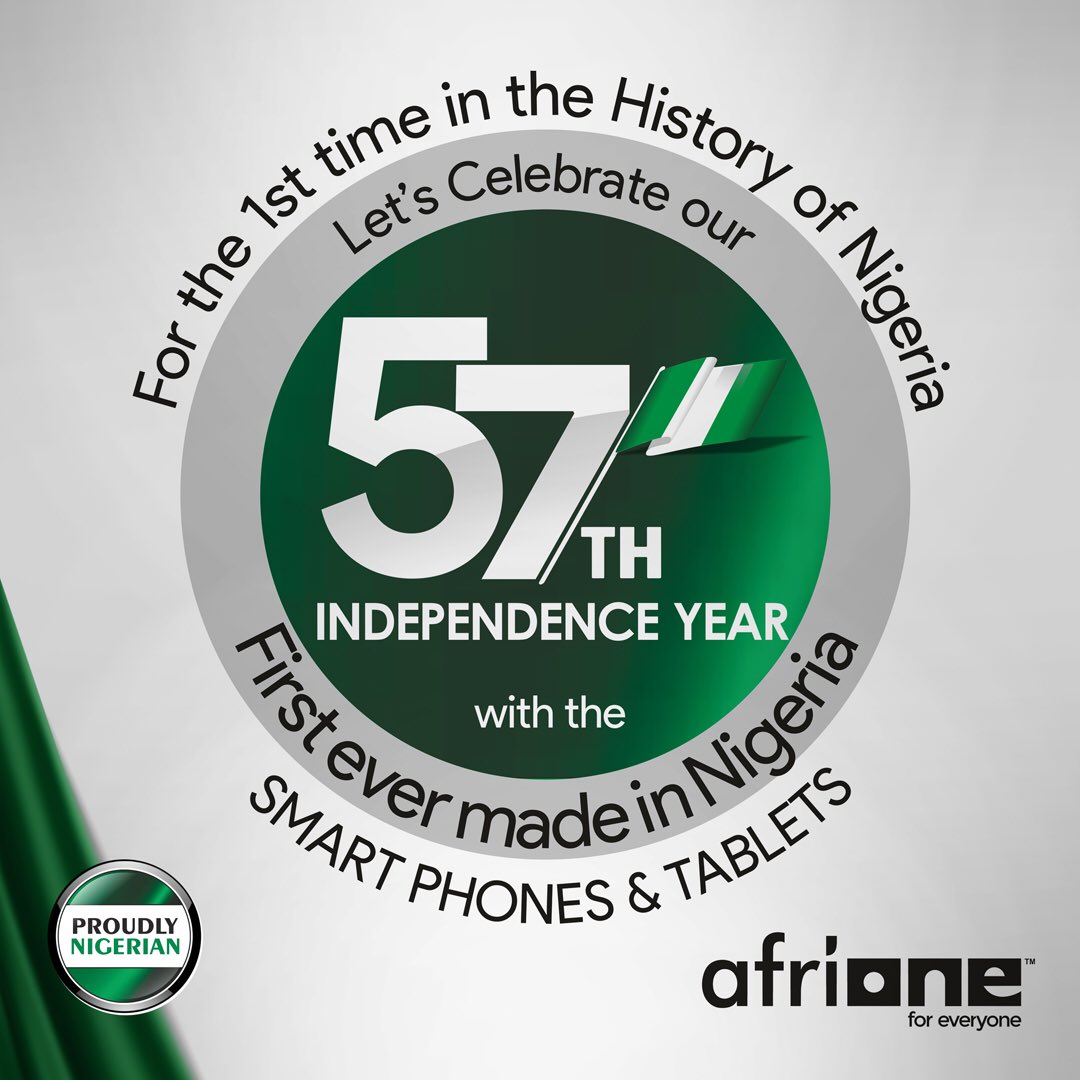 We are so excited to celebrate our 57th Independence knowing that we now have Made in Nigeria smart phones and tablets #Afrione #MadeInNaija