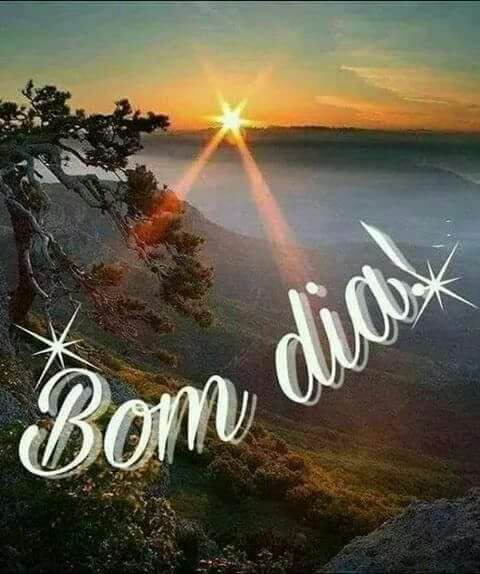 Bom dia a todos, que esse dia iluminado seja abençoado pelas graças do nosso Pai.