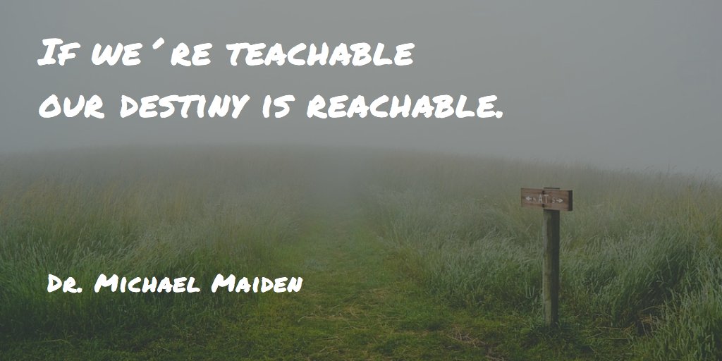 vincentmklein's tweet photo. "Sind wir belehrbar, ist unsere Bestimmung erreichbar." Dr. Michael Maiden #Destiny #GoForIt #LearningFirst #Learning2Think https://t.co/kLdGvHHpyI