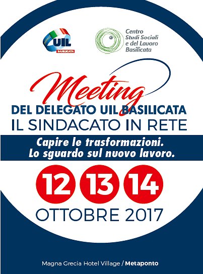 Meeting del Delegato UIL Basilicata - Il Sindacato in Rete - Capire le trasformazioni. Lo sguardo sul nuovo lavoro 
uilbasilicata.it/Programma-Meet…