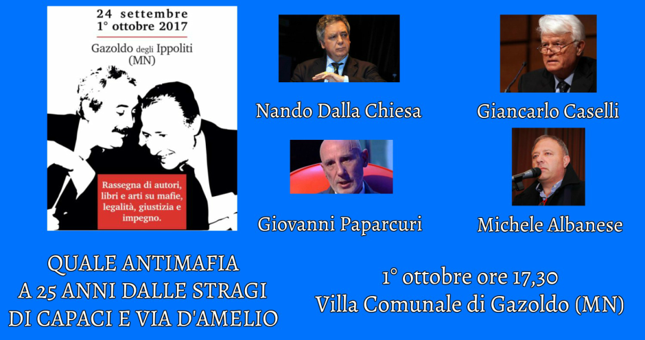 avvisopubblico's tweet photo. #Mafie e #antimafia a 25 anni dalle stragi del 1992. A #RLM2017 con G.Caselli, N.Dalla Chiesa, G. Paparcuri, M.Albanese @comunegazoldo https://t.co/HgRU0BC9m1