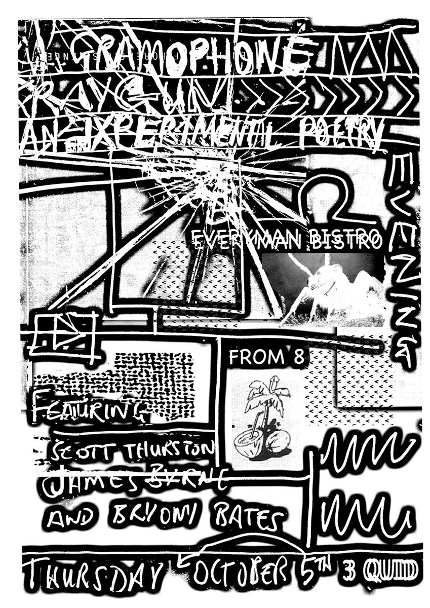docker2323's tweet image. Gramophone Ray Gun 8 this Thursday 5th @EverymanBistro with readings from @Bryony_Bates, @scott_thurston and James Byrne. 8pm start!