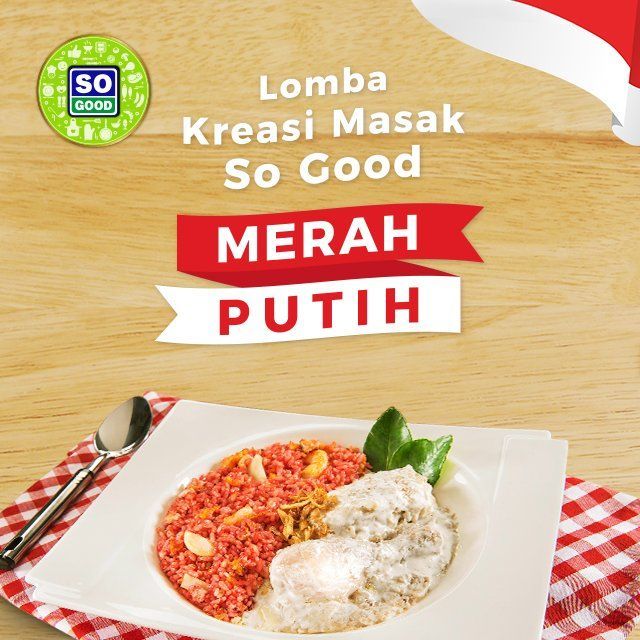 infokuis's tweet photo. LOMBA KREASI MASAK SO GOOD MERAH PUTIH diperpanjang hingga 8 Okt! Dapatkan hadiah menarik buat kamu yang beruntung. https://t.co/NB49BRAqzO https://t.co/NfsuG2YGF4