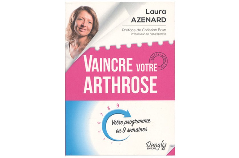 À lire... ou pas / Vaincre votre arthrose. Votre programme en 9 semaines, de Laura Azenard (éd. Dangles)

alternativesante.fr/arthrose/vainc…