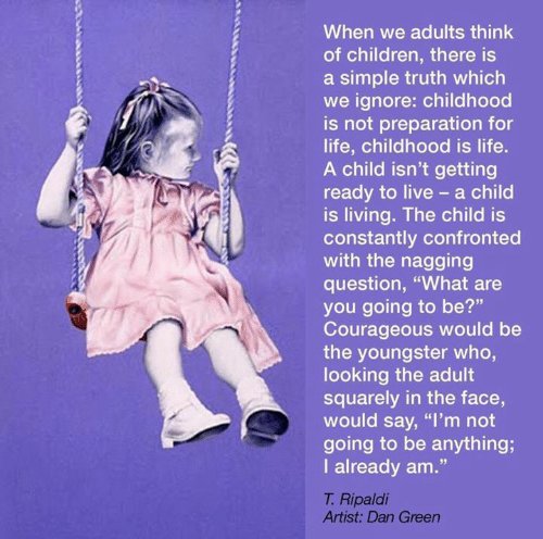 teach1emacp's tweet photo. A child isn't 'getting ready' for living, they are living ❤ #ialreadyam #notpreschool #StrathPGDE #EYplacement https://t.co/OQhgsI6qFX