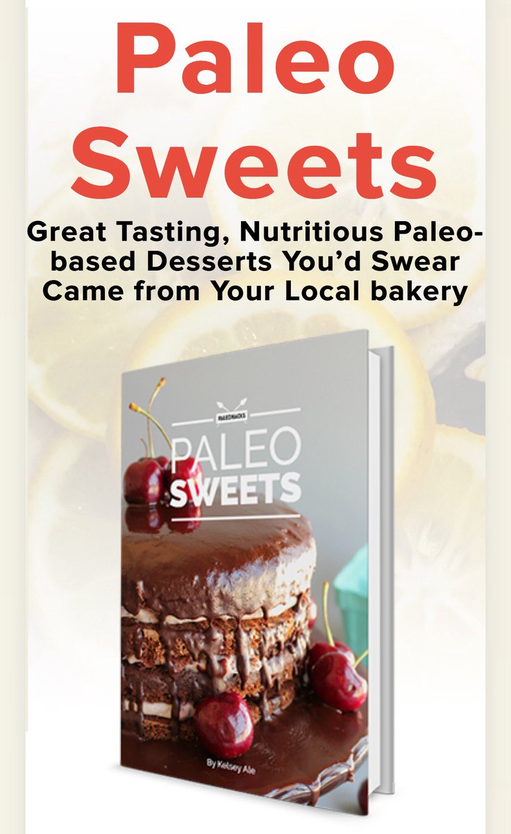 PaleoDessert's tweet photo. Get the Paleo Sweets: Paleo Dessert Recipe book for FREE for a limited time only at https://t.co/W1or4Y5GRR #paleorecipes #desserts #paleo https://t.co/1b4vvBPgkj