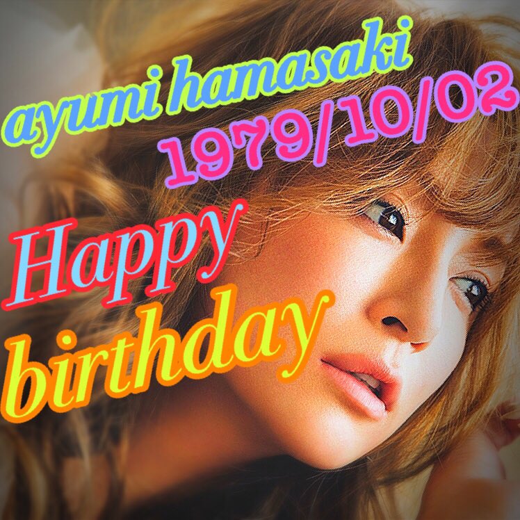 Happy  birthday                ?(´   `)w            hamasaki birthday 