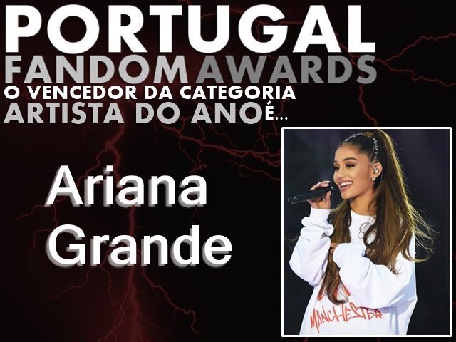 PTFandomAwards's tweet photo. A vencedora da categorua Artista do Ano é… Ariana Grande! #PFAs2017 https://t.co/kw3FA8g1JX