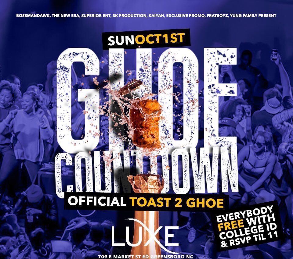 o_jagga's tweet photo. TONIGHT 10/1
#GhoeCountDown 🕘 (10-2)
Location- @LUXE🔥🔥
#NCAT #UNCG https://t.co/sIVuuy5E4E