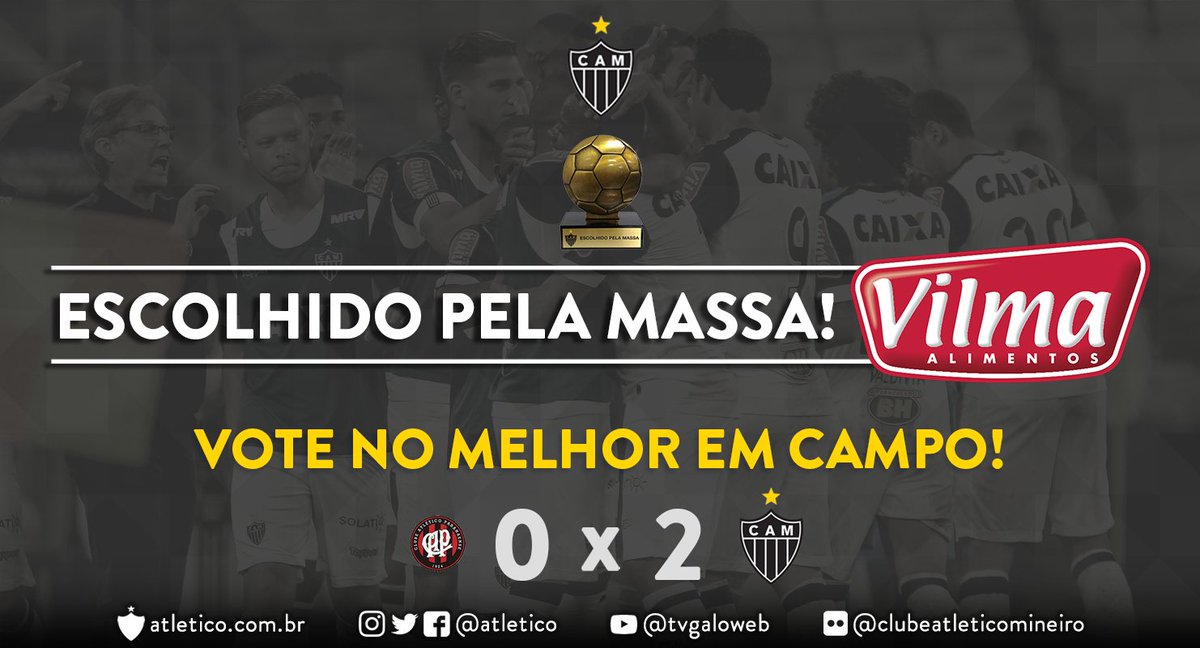 Escolhido pela Massa! Quem foi o melhor em campo na vitória do Atlético sobre o Atlético-PR? Vote: facebook.com/atletico/posts… Oferecimento: <a href="/vilmaalimentos/">Vilma Alimentos</a>! #DiaDeJogoeDiaDeVilma Vamos, #Galo! #CAPxCAM